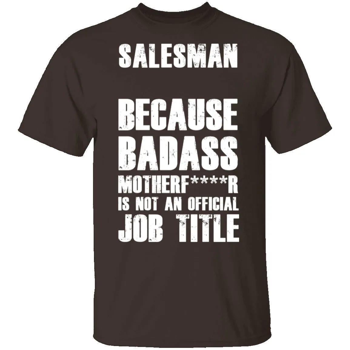 Badass Salesman T-Shirt